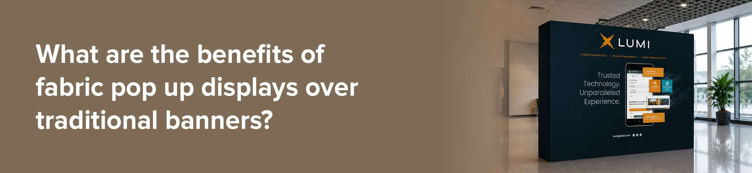 What are the Benefits of Fabric Pop Up Displays Over Traditional Banners?