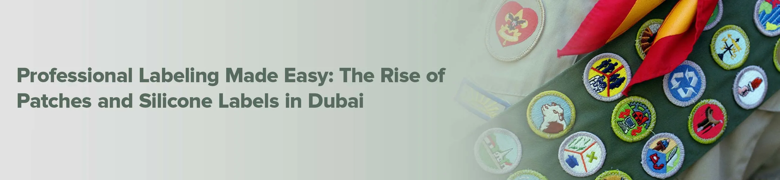  The Rise of Patches and Silicone Labels in Dubai: Professional Labeling Made Easy 