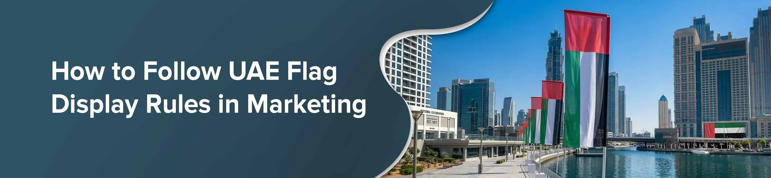 How to Follow UAE Flag Display Rules in Marketing