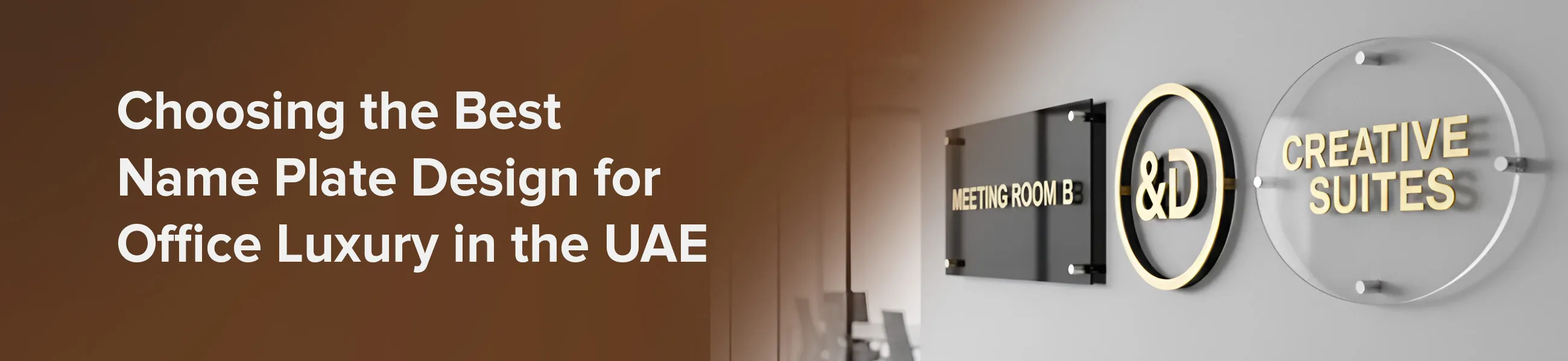 Choosing the Best Name Plate Design for Office Luxury in the UAE